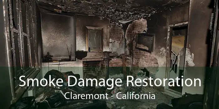 Smoke Damage Restoration Claremont - California