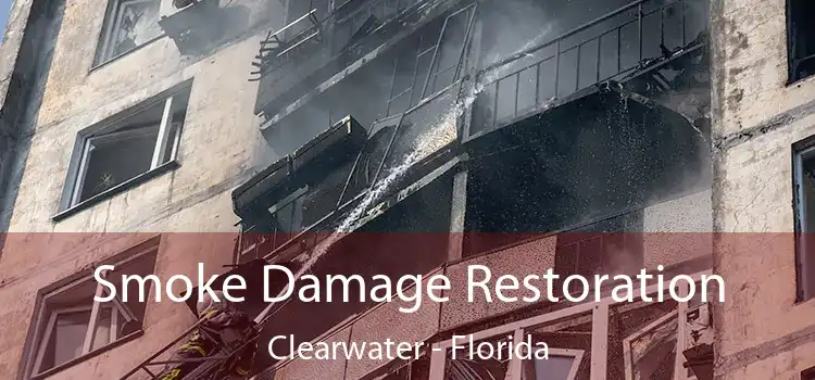 Smoke Damage Restoration Clearwater - Florida