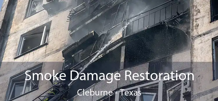 Smoke Damage Restoration Cleburne - Texas