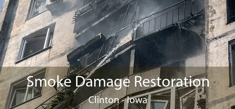 Smoke Damage Restoration Clinton - Iowa