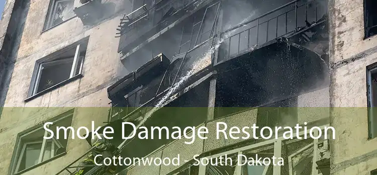 Smoke Damage Restoration Cottonwood - South Dakota