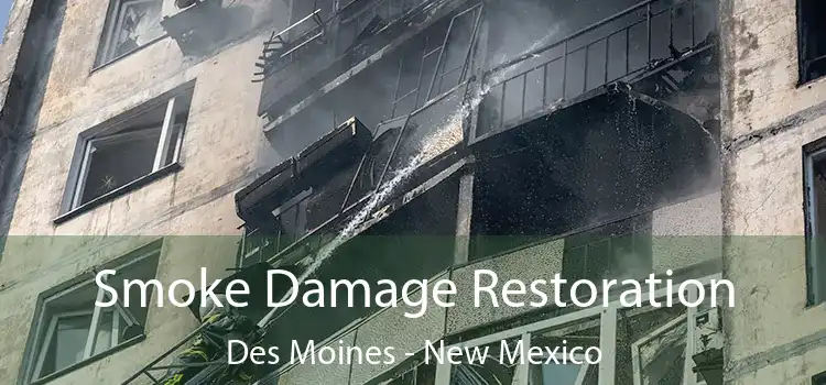 Smoke Damage Restoration Des Moines - New Mexico