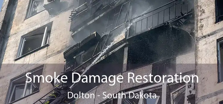 Smoke Damage Restoration Dolton - South Dakota