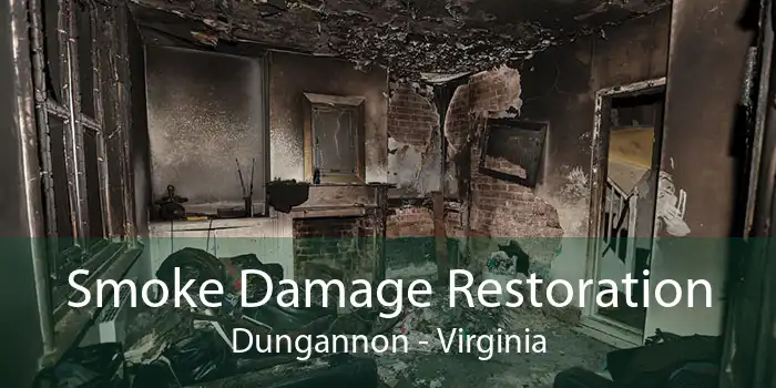 Smoke Damage Restoration Dungannon - Virginia