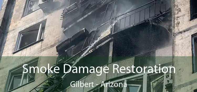 Smoke Damage Restoration Gilbert - Arizona