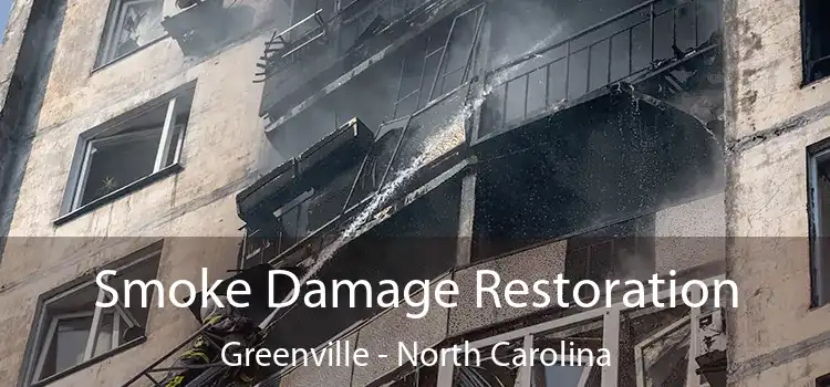 Smoke Damage Restoration Greenville - North Carolina