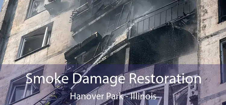 Smoke Damage Restoration Hanover Park - Illinois