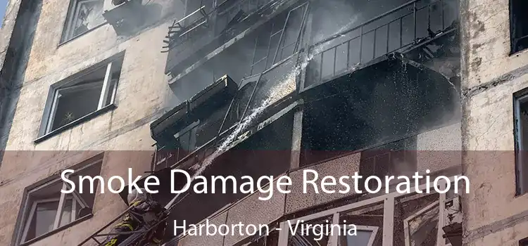 Smoke Damage Restoration Harborton - Virginia