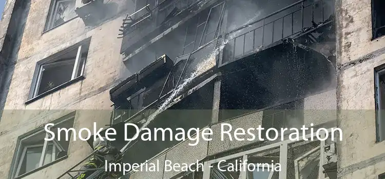 Smoke Damage Restoration Imperial Beach - California