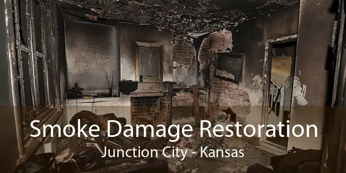 Smoke Damage Restoration Junction City - Kansas