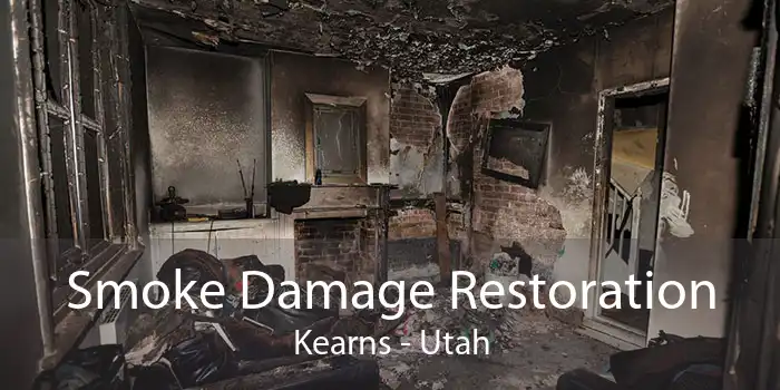 Smoke Damage Restoration Kearns - Utah