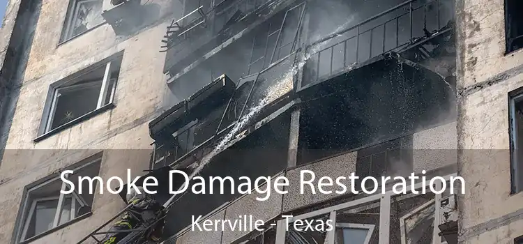 Smoke Damage Restoration Kerrville - Texas