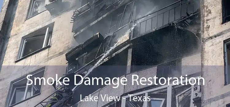 Smoke Damage Restoration Lake View - Texas