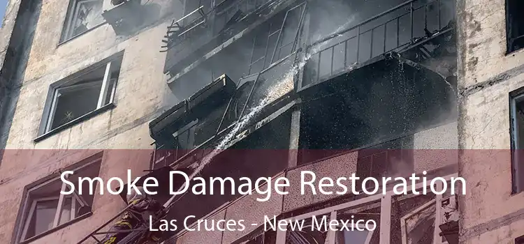 Smoke Damage Restoration Las Cruces - New Mexico