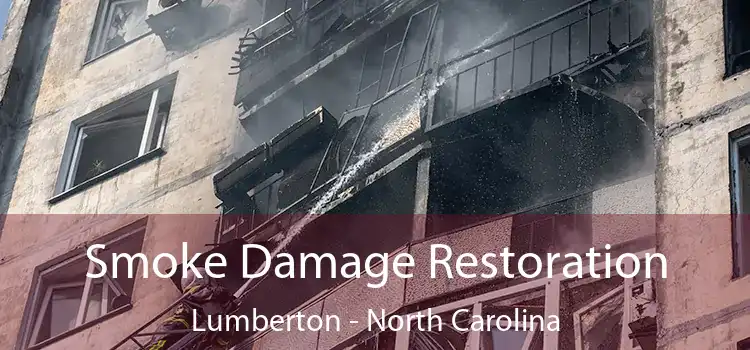 Smoke Damage Restoration Lumberton - North Carolina