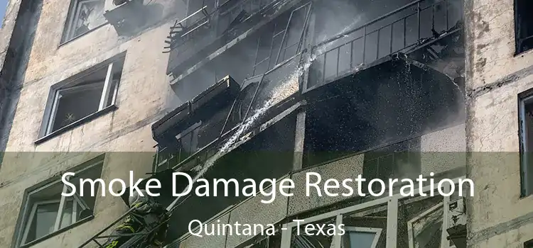 Smoke Damage Restoration Quintana - Texas