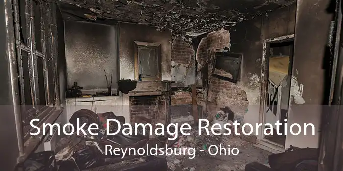 Smoke Damage Restoration Reynoldsburg - Ohio