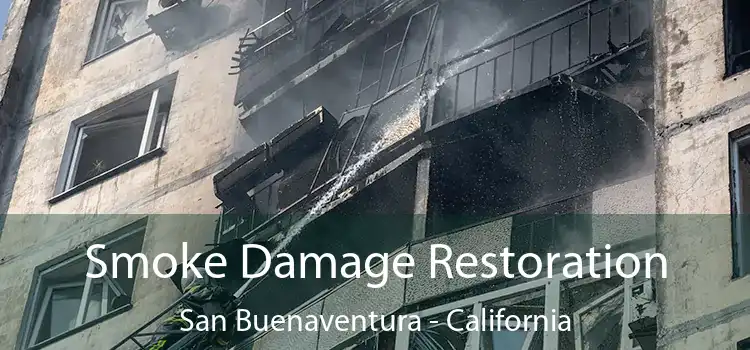 Smoke Damage Restoration San Buenaventura - California