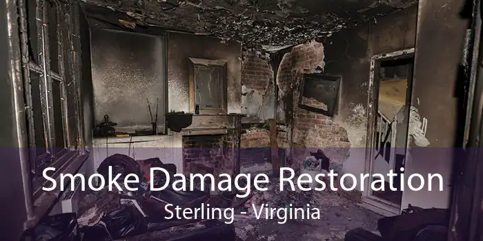 Smoke Damage Restoration Sterling - Virginia
