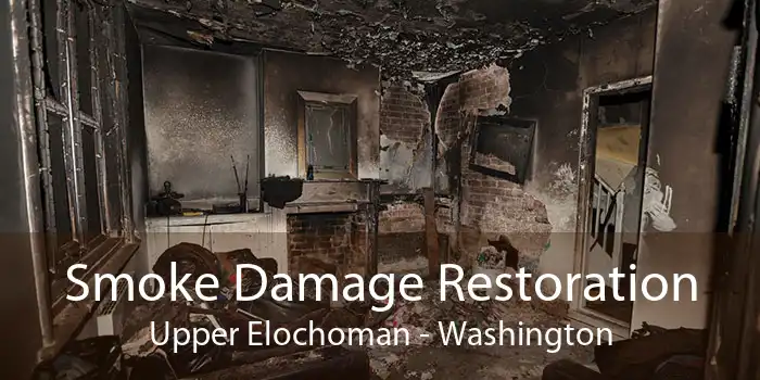 Smoke Damage Restoration Upper Elochoman - Washington