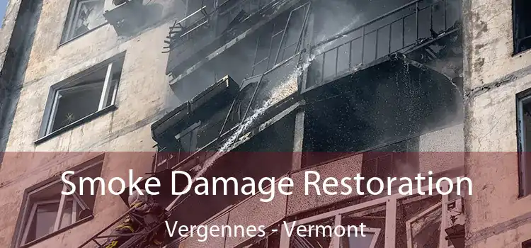 Smoke Damage Restoration Vergennes - Vermont