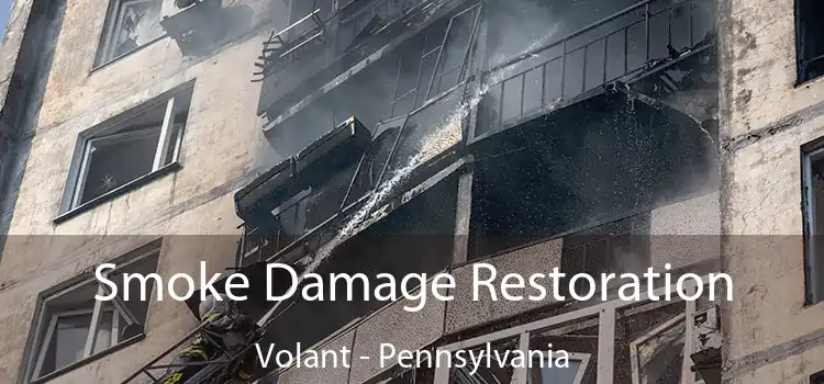 Smoke Damage Restoration Volant - Pennsylvania