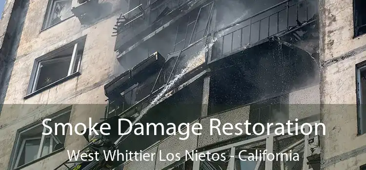 Smoke Damage Restoration West Whittier Los Nietos - California