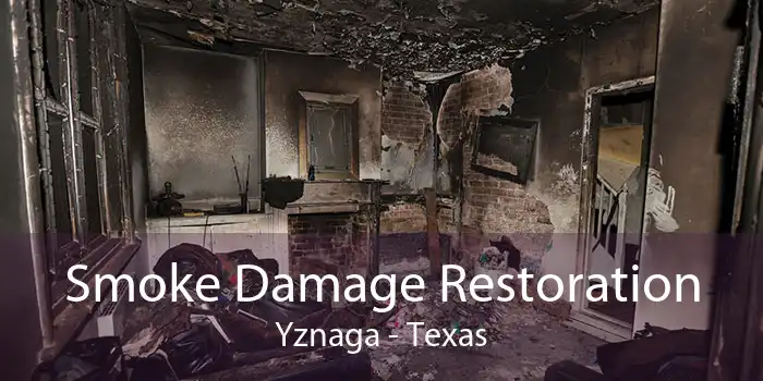Smoke Damage Restoration Yznaga - Texas