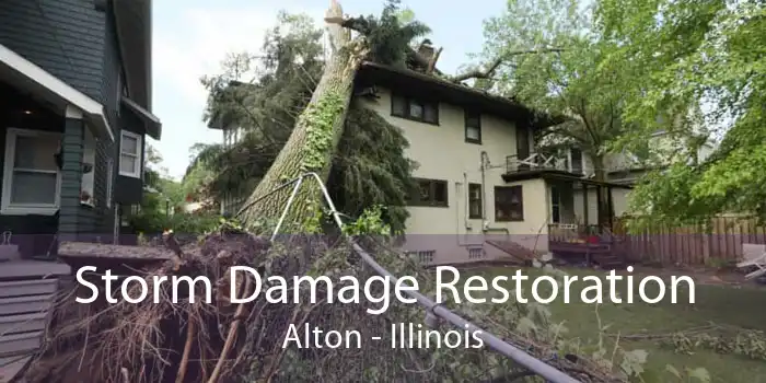 Storm Damage Restoration Alton - Illinois