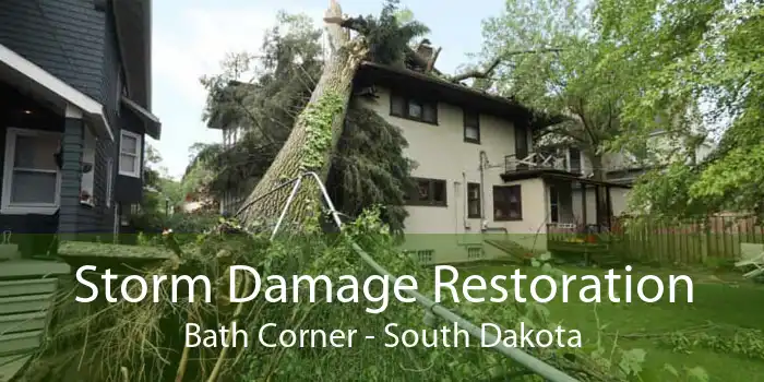 Storm Damage Restoration Bath Corner - South Dakota