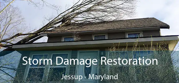 Storm Damage Restoration Jessup - Maryland