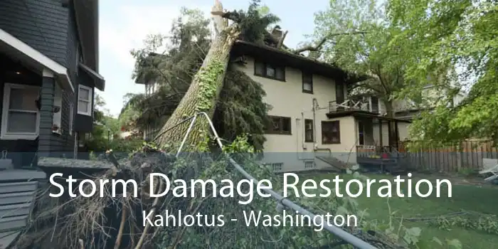Storm Damage Restoration Kahlotus - Washington