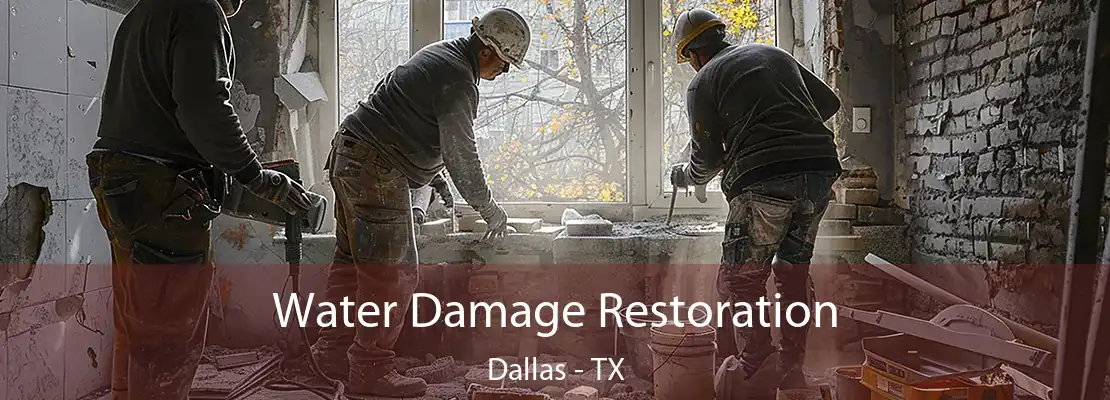 Water Damage Restoration Dallas - TX