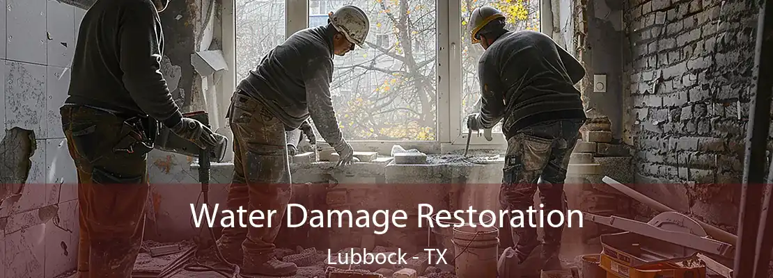 Water Damage Restoration Lubbock - TX