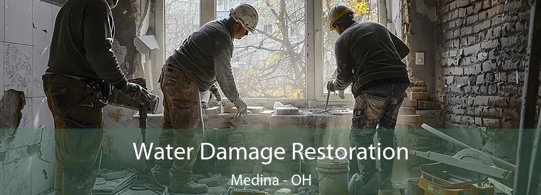 Water Damage Restoration Medina - OH