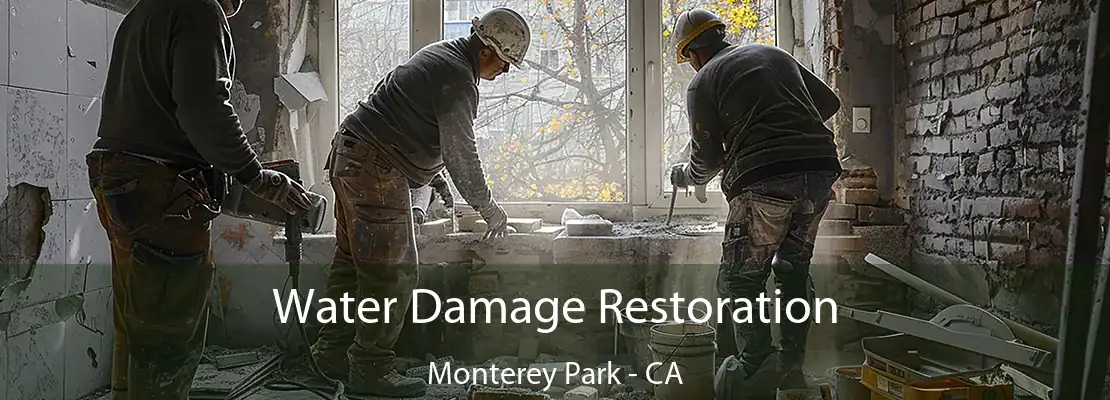 Water Damage Restoration Monterey Park - CA