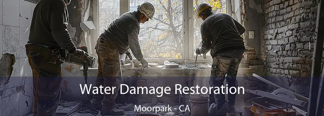 Water Damage Restoration Moorpark - CA