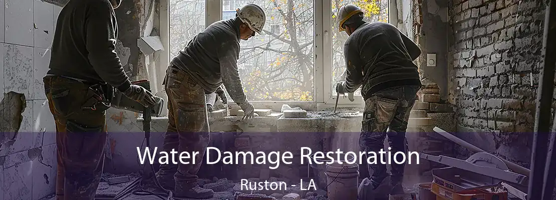 Water Damage Restoration Ruston - LA