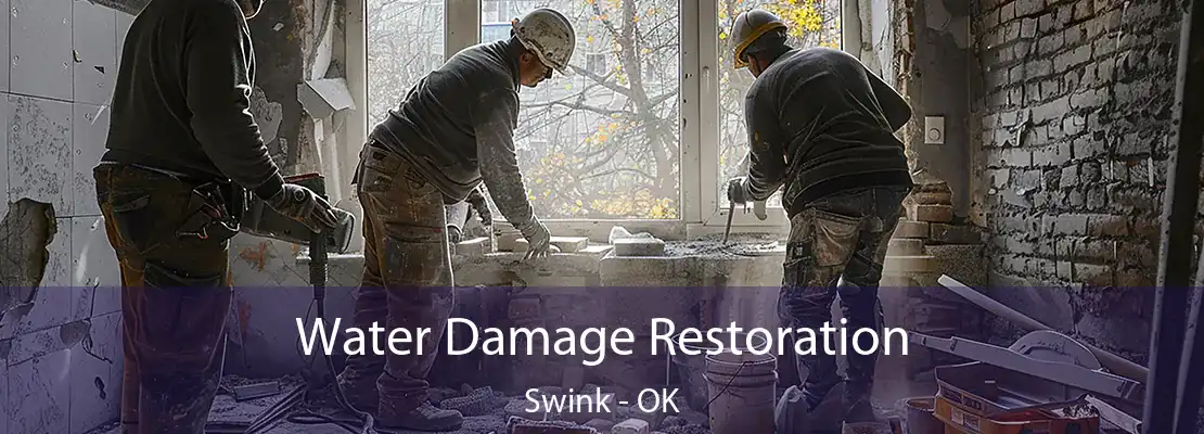 Water Damage Restoration Swink - OK
