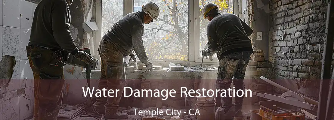 Water Damage Restoration Temple City - CA