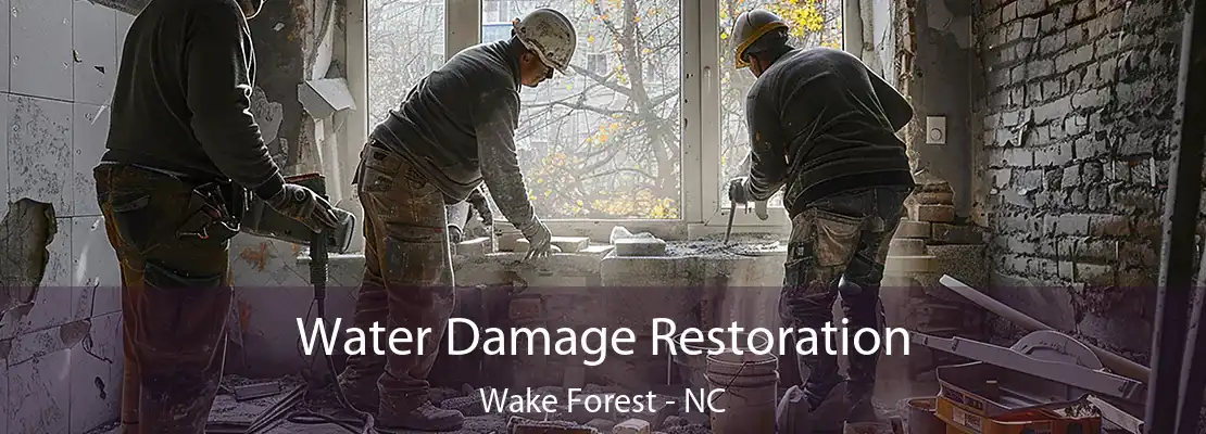 Water Damage Restoration Wake Forest - NC