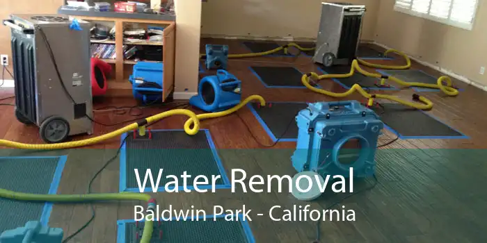 Water Removal Baldwin Park - California