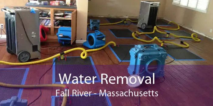 Water Removal Fall River - Massachusetts