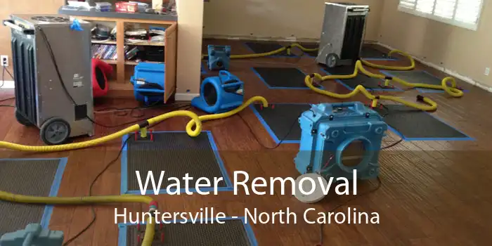 Water Removal Huntersville - North Carolina