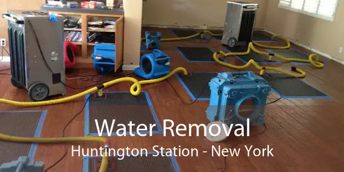 Water Removal Huntington Station - New York