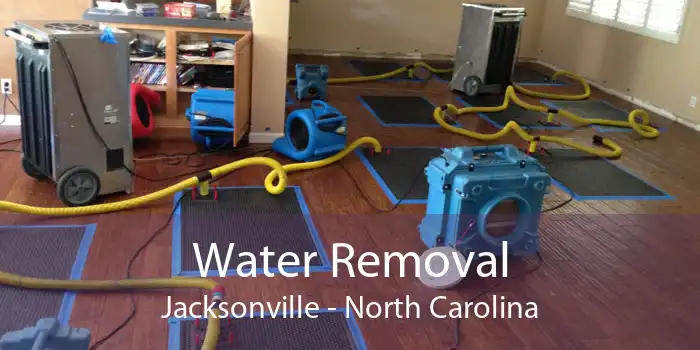 Water Removal Jacksonville - North Carolina
