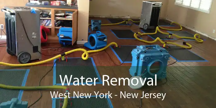 Water Removal West New York - New Jersey